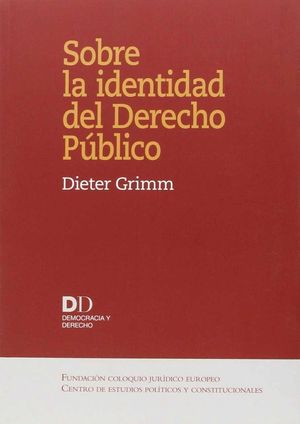 SOBRE LA IDENTIDAD DEL DERECHO PUBLICO