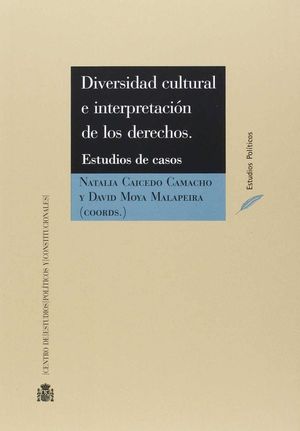 DIVERSIDAD CULTURAL E INTERPRETACION DE LOS DERECHOS