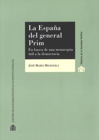 LA ESPAÑA DEL GENERAL PRIM