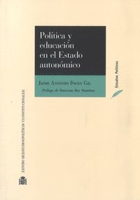 POLITICA Y EDUCACION EN EL ESTADO AUTONOMICO