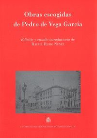 OBRAS ESCOGIDAS DE PEDRO DE VEGA GARCÍA