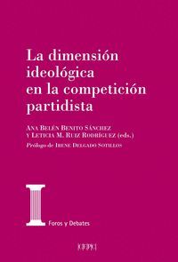 DIMENSION IDEOLOGICA EN LA COMPETICION PARTIDISTA