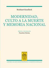 MODERNIDAD, CULTO A LA MUERTE Y MEMORIA NACIONAL