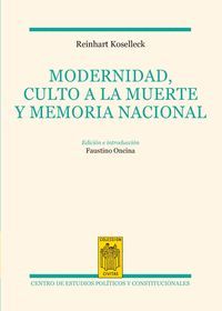 MODERNIDAD, CULTO A LA MUERTE Y MEMORIA NACIONAL