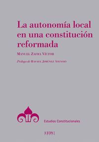 LA AUTONOMIA LOCAL EN UNA CONSTITUCION REFORMADA