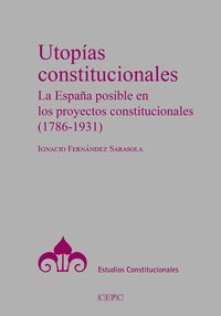 UTOPÍAS CONSTITUCIONALES