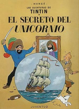 EL SECRETO DEL UNICORNIO (TINTIN 11)