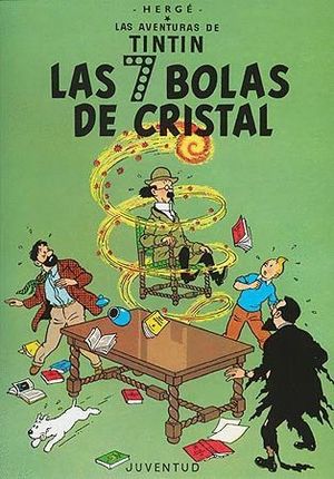 LAS SIETE BOLAS DE CRISTAL (TINTIN 13)