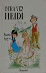 OTRA VEZ HEIDI
