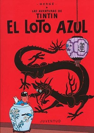 EL LOTO AZUL (TINTIN 5)