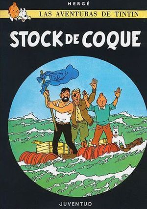 STOCK DE COQUE (TINTIN 19)