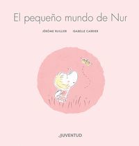 EL PEQUEÑO MUNDO DE NUR
