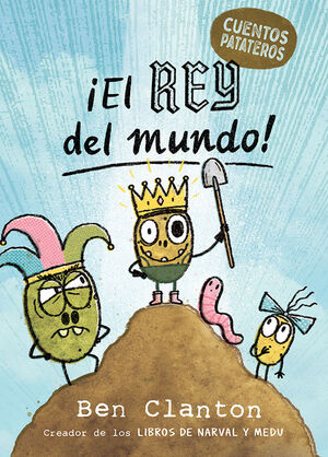 CUENTOS PATATEROS 2 (EL REY DEL MUNDO)
