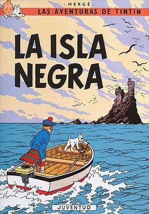 LA ISLA NEGRA (TINTIN 7)