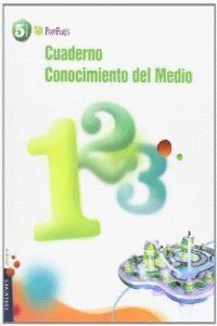 CUADERNO 1 CONOCIMIENTO DEL MEDIO 5º PRIMARIA