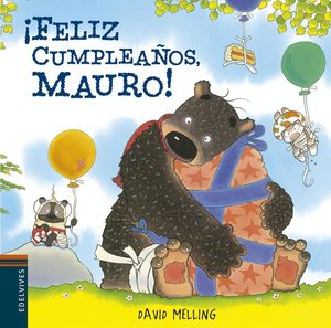 FELIZ CUMPLEAÑOS MAURO!