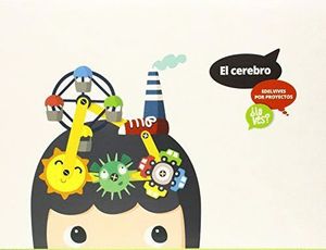 EL CEREBRO (INFANTIL 5 AÑOS) PROYECTO LO VES