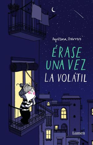 ERASE UNA VEZ LA VOLATIL