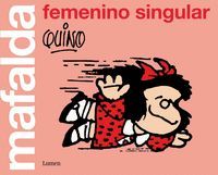 MAFALDA: FEMENINO SINGULAR