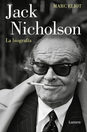 JACK NICHOLSON (LA BIOGRAFÍA)