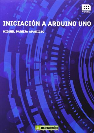 INICIACIÓN A ARDUINO UNO