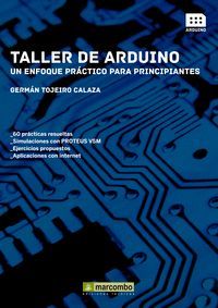 TALLER DE ARDUINO UN ENFOQUE PRACTICO PARA PRINCIPIANTES