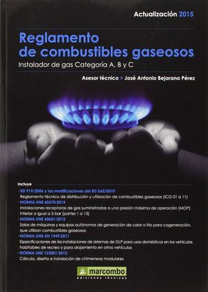 REGLAMENTO DE COMBUSTIBLES GASEOSOS (ACTUALIZACION 2015)