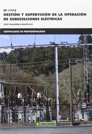 GESTION DE SUPERVISION DE LA OPERACION DE SUBESTACIONES ELECTRICA