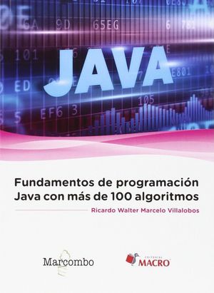 FUNDAMENTOS DE PROGRAMACION JAVA CON MAS DE 100 ALGORITMOS