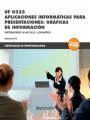 *UF 0323 APLICACIONES INFORMÁTICAS PARA PRESENTACIONES: GRÁFICAS DE INFORMACIÓN