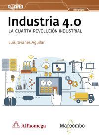 INDUSTRIA 4.0 LA CUARTA REVOLUCIÓN INDUSTRIAL