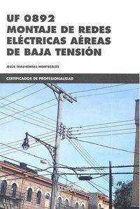 UF0892 MONTAJE DE REDES ELÉCTRICAS AÉREAS DE BAJA TENSIÓN