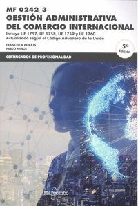 GESTIÓN ADMINISTRATIVA DEL COMERCIO INTERNACIONAL (5ª ED.)