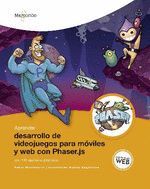 APRENDER DESARROLLO DE VIDEOJUEGOS PARA MÓVILES Y WEB CON PHASER.JS