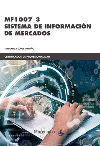 SISTEMA DE INFORMACIÓN DE MERCADOS. MF1007_3