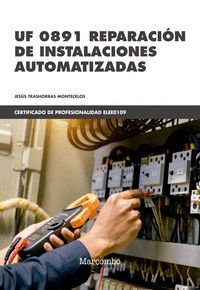 UF 0891 REPARACIÓN DE INSTALACIONES AUTOMATIZADAS