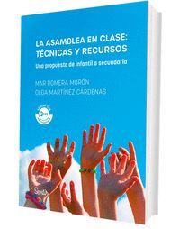 LA ASAMBLEA EN CLASE: TECNICAS Y RECURSOS