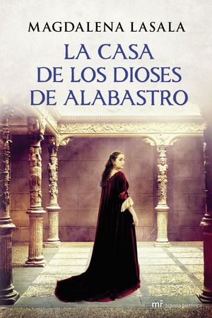 LA CASA DE LOS DIOSES DE ALABASTRO