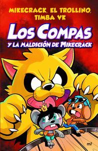 LOS COMPAS Y LA MALDICIÓN DE MIKECRACK (VOL.4)