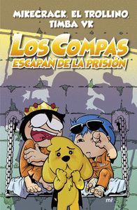 LOS COMPAS ESCAPAN DE PRISION (VOL.2)