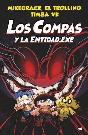 LOS COMPAS Y LA ENTIDAD.EXE (VOL.6)