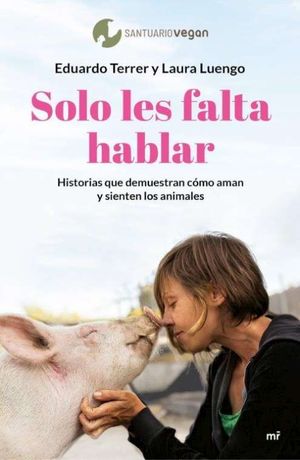 SOLO LES FALTA HABLAR