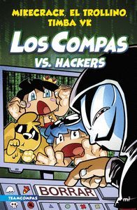 LOS COMPAS VS HACKERS (VOL.7)