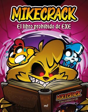 MIKECRACK EL LIBRO PROHIBIDO DE EXE