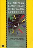 DIRECCION FACTOR CLAVE DE LA CALIDAD EDUCATIVA