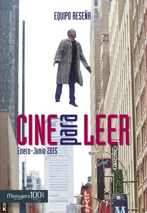 CINE PARA LEER 2015 (ENERO - JUNIO)
