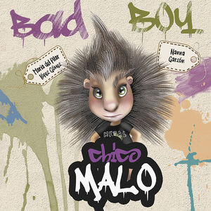 CHICO MALO - BAD BOY (BILINGUE)