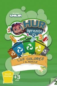 LOS COLORES Y EL RECICLAJE (HUR APRENDE)