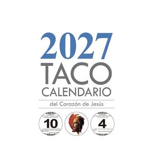 TACO CALENDARIO CORAZON DE JESUS 2027 MESA