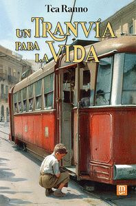 UN TRANVIA PARA LA VIDA